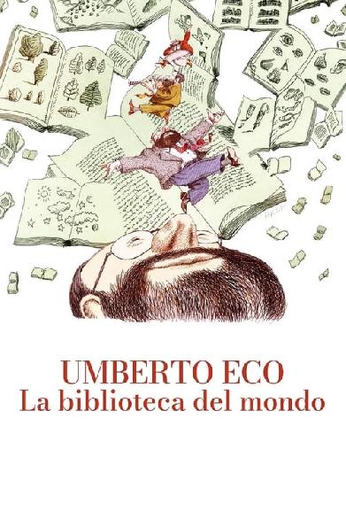 UMBERTO ECO - EINE BIBLIOTHEK DER WELT