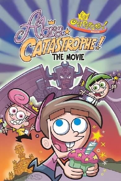 The Fairly OddParents: Abra Catastrophe! The Movie