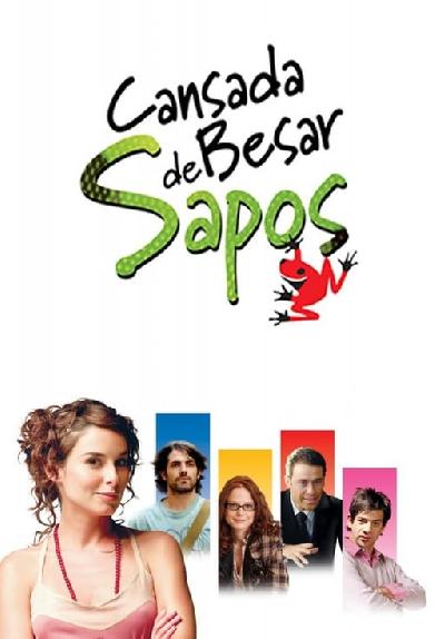 Cansada de besar sapos