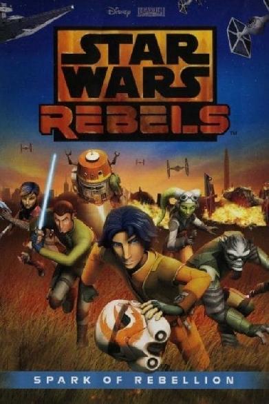 Star Wars Rebels - Der Funke einer Rebellion