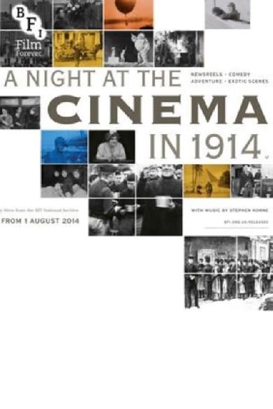 A Night at the Cinema in 1914