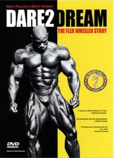 Dare2Dream: The Flex Wheeler Story