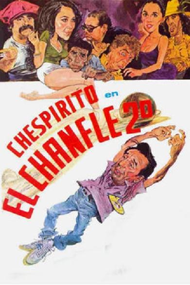 El Chanfle 2