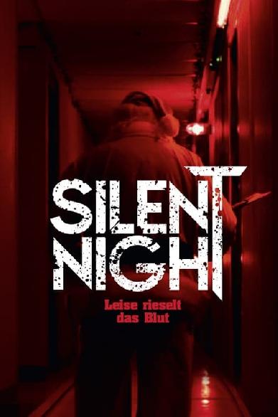 Silent Night - Leise rieselt das Blut