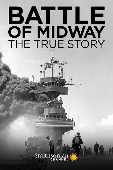 Battle of Midway: The True Story