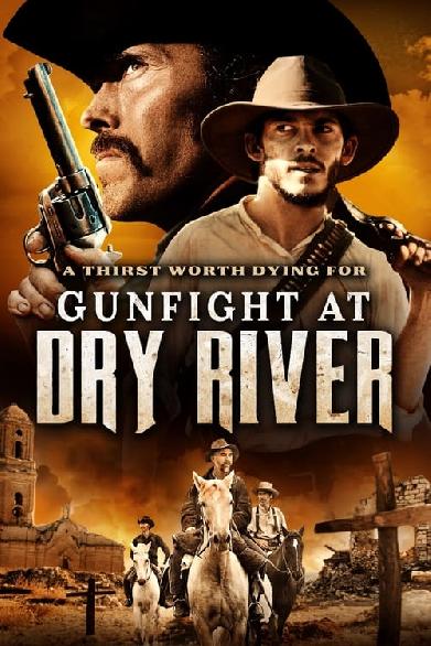 Gunfight at Dry River