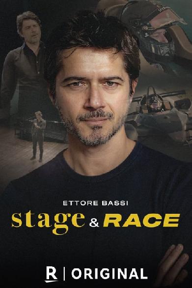 Ettore Bassi: Stage and Race