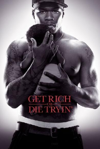 Get Rich or Die Tryin'