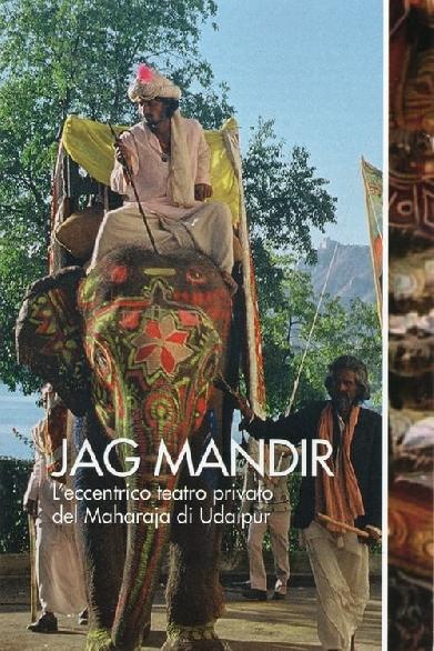 Jag Mandir: Das exzentrische Privattheater des Maharadscha von Udaipur