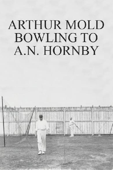 Arthur Mold Bowling to A.N. Hornby