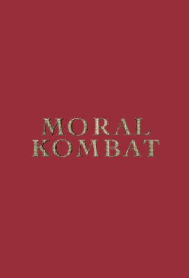 Moral Kombat