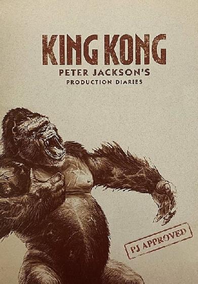 King Kong - Peter Jacksons Produktions-Tagebücher