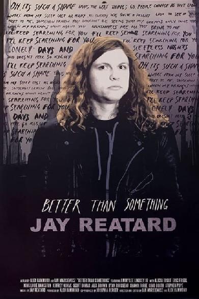 Better Than Something: Jay Reatard