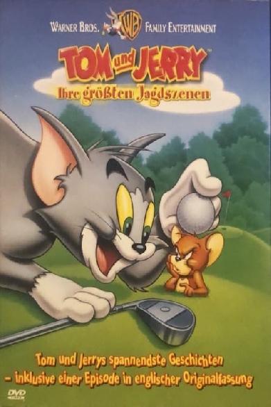 Tom und Jerry - Ihre größten Jagdszenen