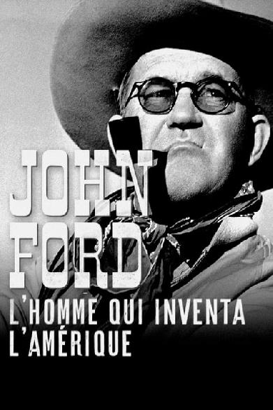 John Ford — Der Mann, der Amerika erfand