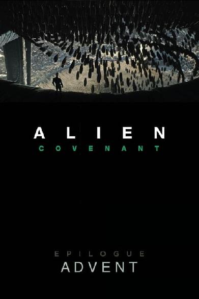 Alien: Covenant - Epilogue: Advent