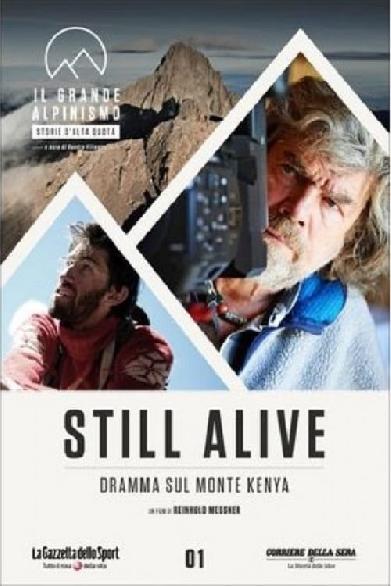 Still Alive - Dramma Sul Monte Kenya