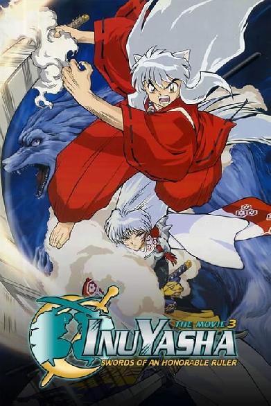 InuYasha - The Movie 3: Swords of an Honorable Ruler