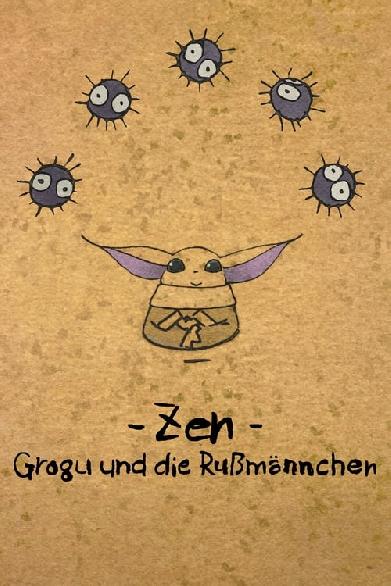 Zen: Grogu und die Rußmännchen