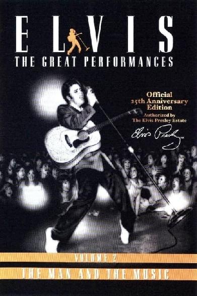 Elvis The Great Performances Vol. 2 The Man and the Music