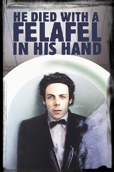 He Died with a Felafel in His Hand