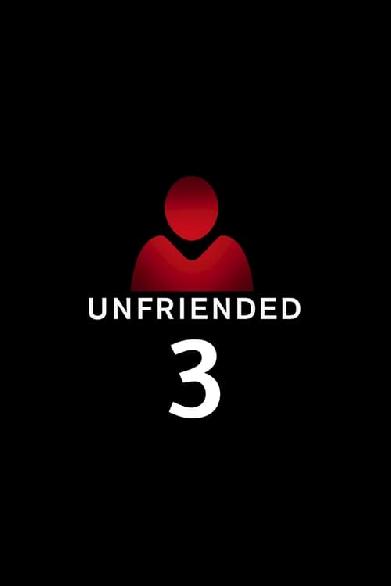 Unfriended 3