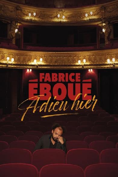 Fabrice Éboué - Adieu Hier