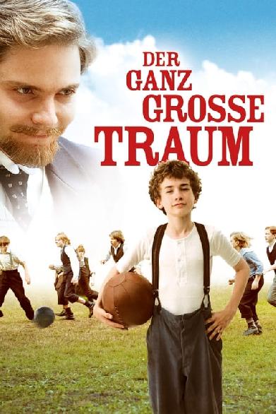 Der ganz große Traum