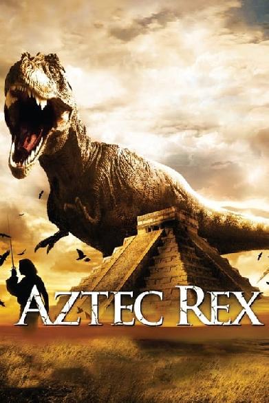 Aztec Rex - Bestie aus der Urzeit