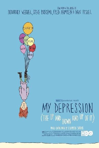 My Depression (The Up and Down and Up of It)