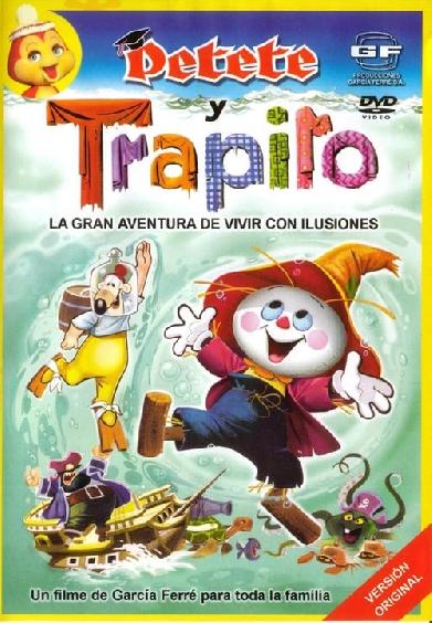 Aventuras y travesuras de Petete y Trapito