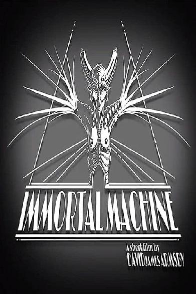 Immortal Machine