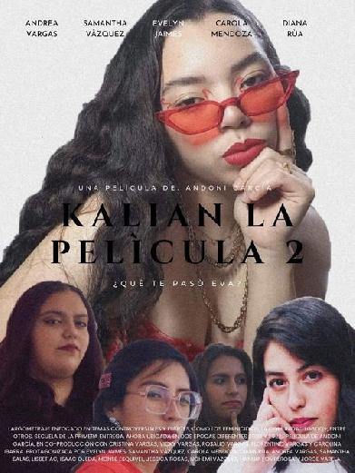 EVA KALIAN LA PELÍCULA 2 ¿QUÉ TE PASÓ EVA?