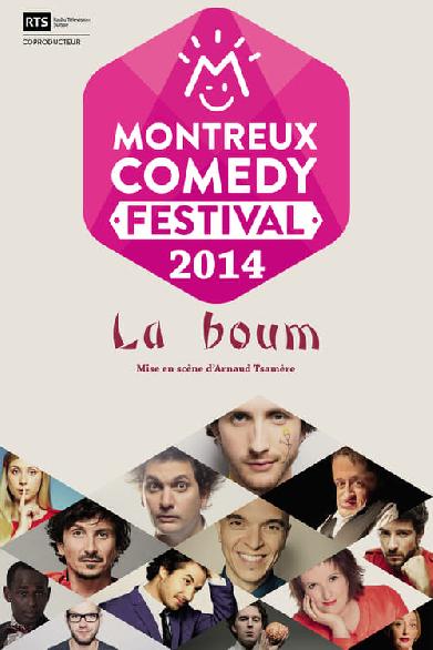 Montreux Comedy Festival 2014 - La Boum