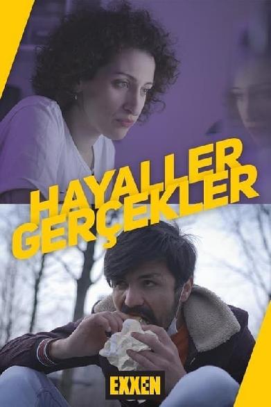 Hayaller / Gerçekler