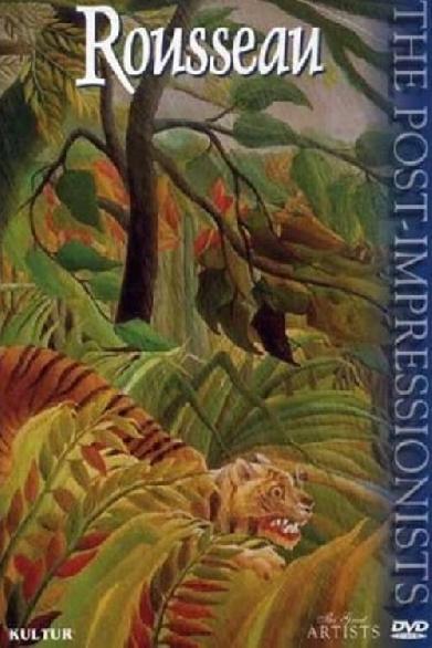 The Post-Impressionists: Rousseau