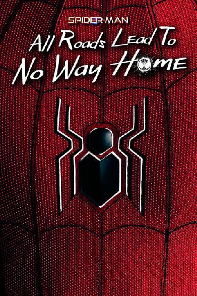 Spider-Man: All Roads Lead to No Way Home