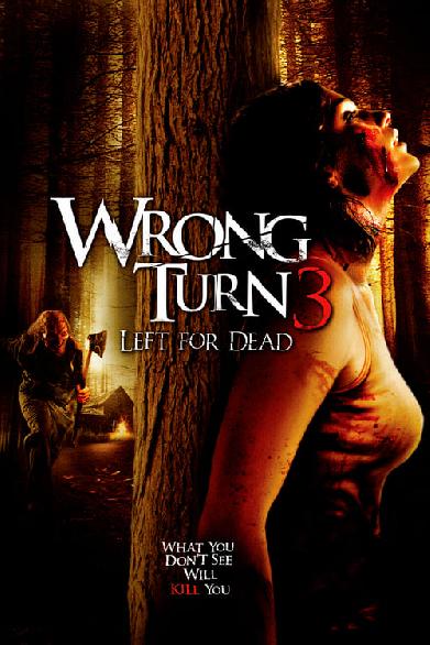 Wrong Turn 3: Left for Dead