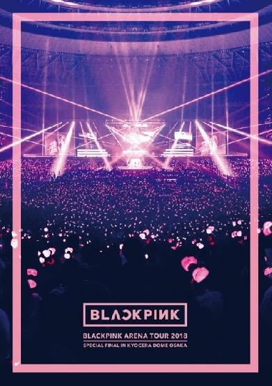 BLACKPINK: Arena Tour 2018 'Special Final in Kyocera Dome Osaka'