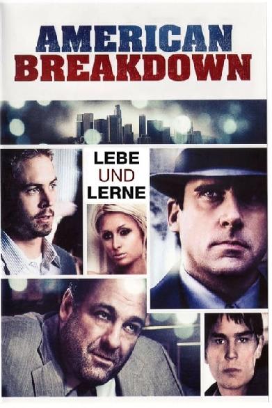 American Breakdown - Lebe und Lerne