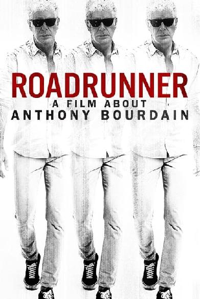 Roadrunner: A Film About Anthony Bourdain