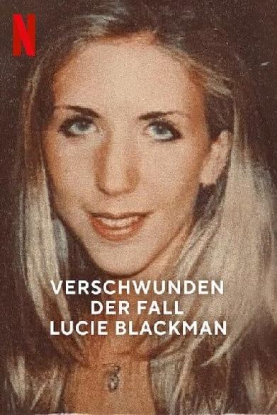 Verschwunden: Der Fall Lucie Blackman