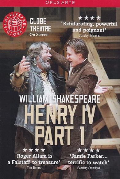 Henry IV, Part 1 - Live at Shakespeare's Globe