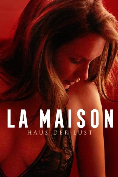 La Maison - Haus der Lust