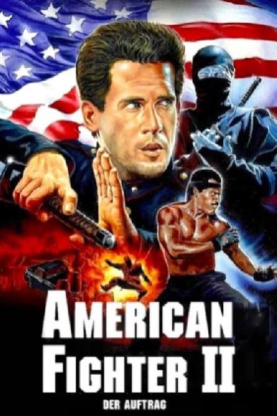 American Fighter 2: Der Auftrag