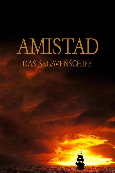 Amistad - Das Sklavenschiff