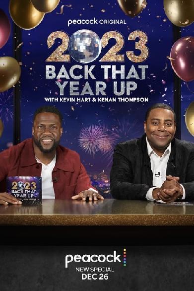 2023 Back That Year Up with Kevin Hart & Kenan Thompson