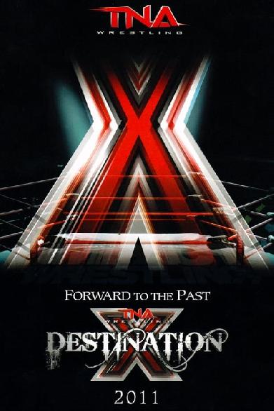 TNA Destination X 2011