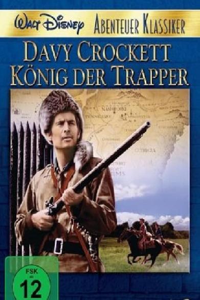 Davy Crockett, König der Trapper