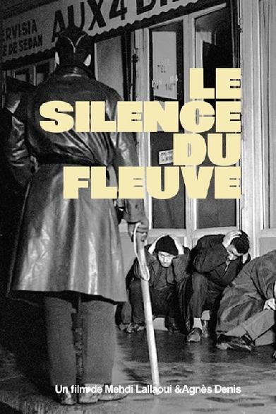 Le Silence Du Fleuve